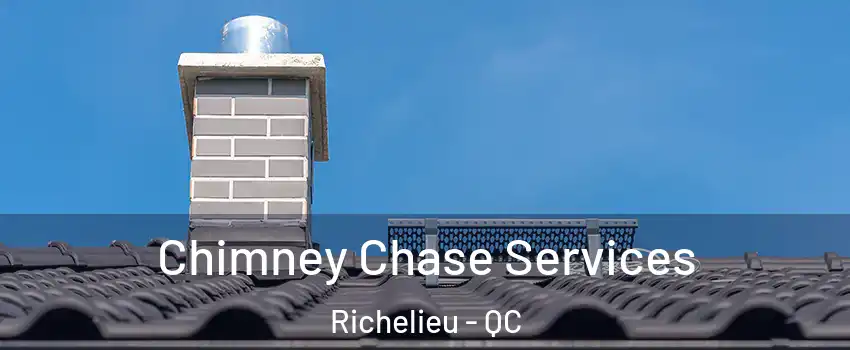  Chimney Chase Services Richelieu - QC