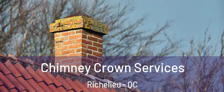  Chimney Crown Services Richelieu - QC