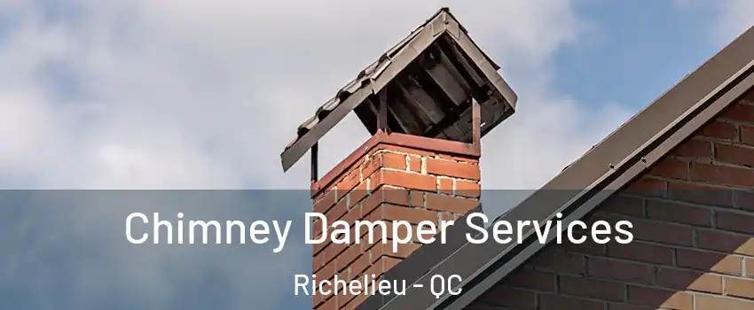  Chimney Damper Services Richelieu - QC