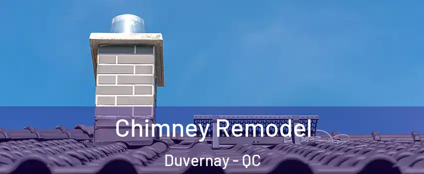  Chimney Remodel Duvernay - QC