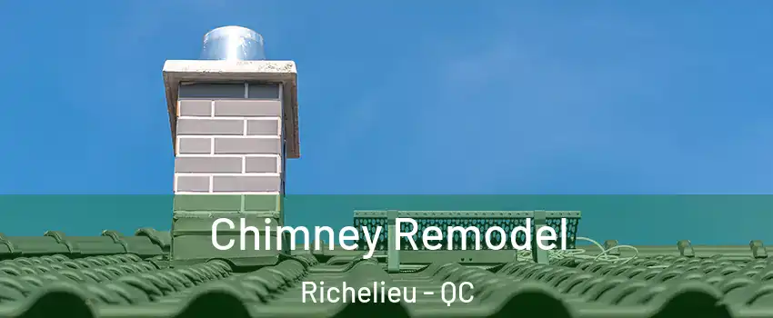  Chimney Remodel Richelieu - QC