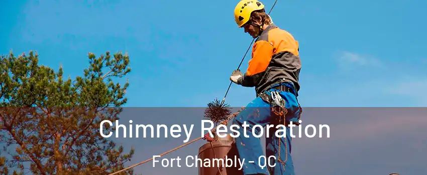  Chimney Restoration Fort Chambly - QC