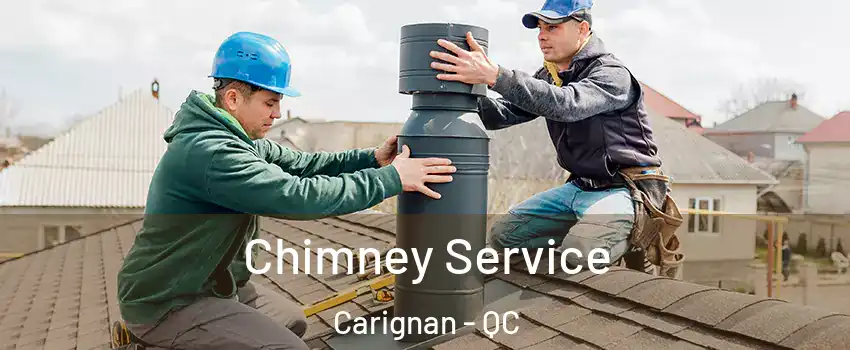  Chimney Service Carignan - QC