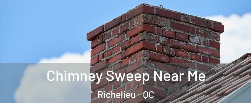  Chimney Sweep Near Me Richelieu - QC