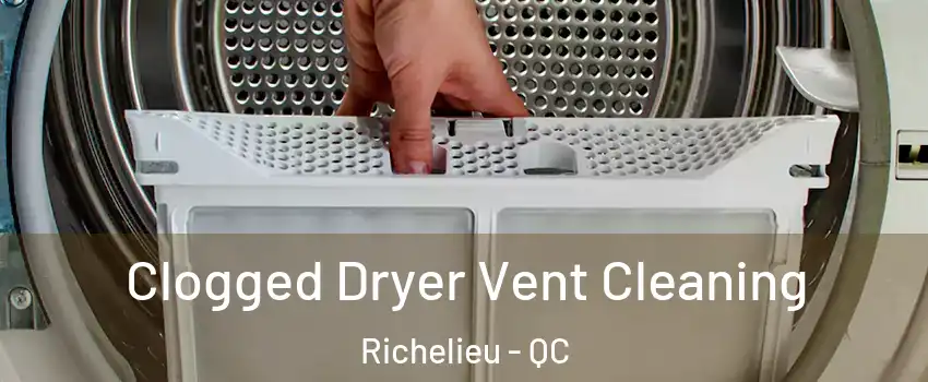  Clogged Dryer Vent Cleaning Richelieu - QC