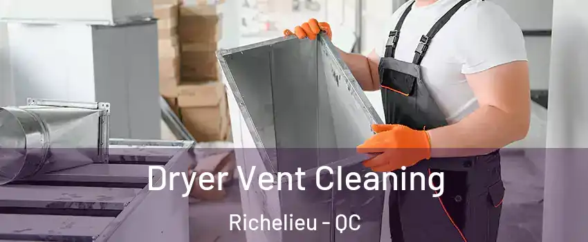  Dryer Vent Cleaning Richelieu - QC