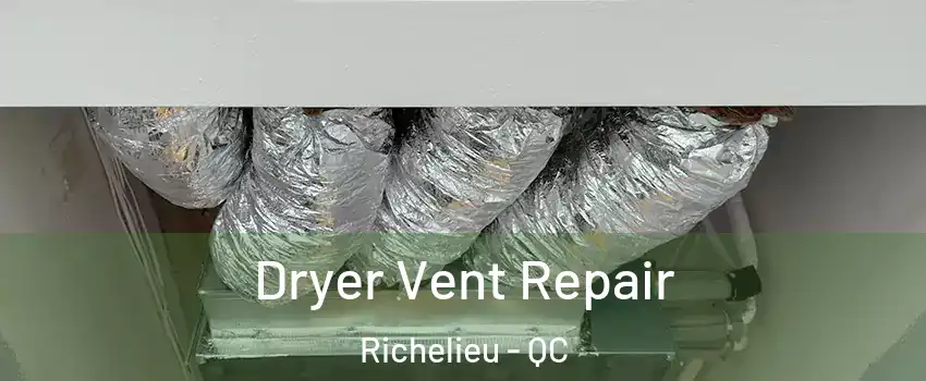  Dryer Vent Repair Richelieu - QC