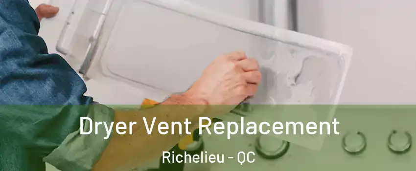  Dryer Vent Replacement Richelieu - QC