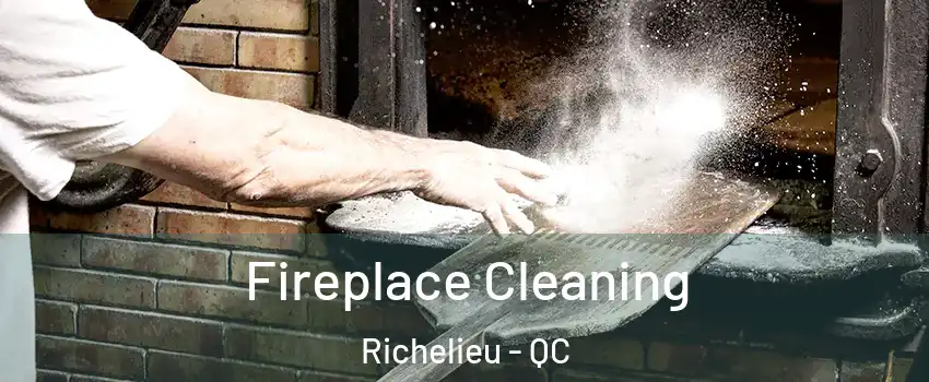  Fireplace Cleaning Richelieu - QC