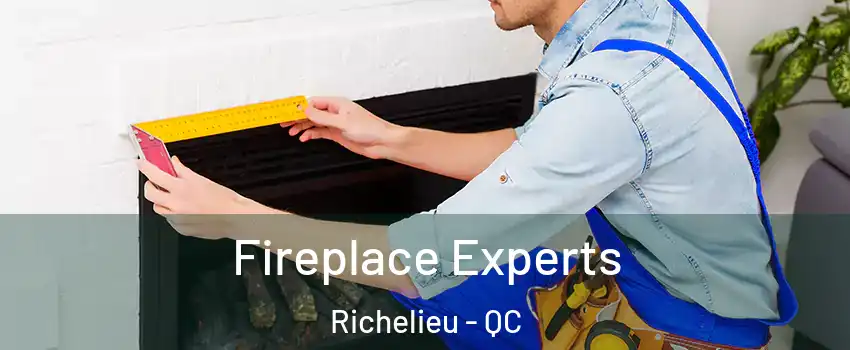  Fireplace Experts Richelieu - QC