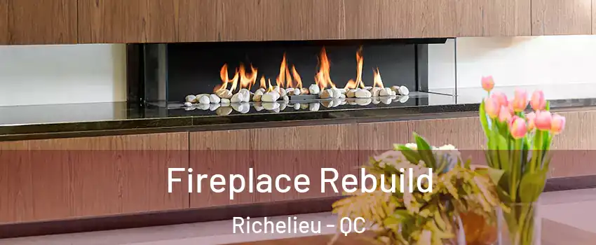  Fireplace Rebuild Richelieu - QC