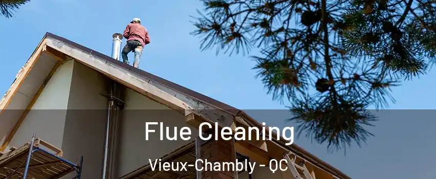  Flue Cleaning Vieux-Chambly - QC