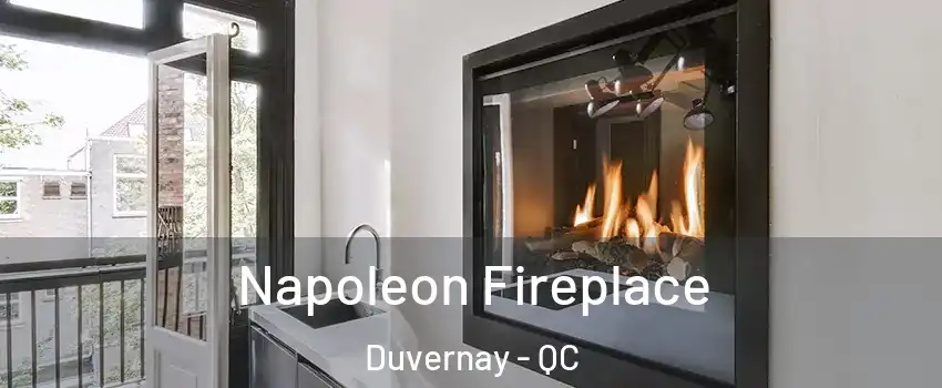 Napoleon Fireplace Duvernay - QC