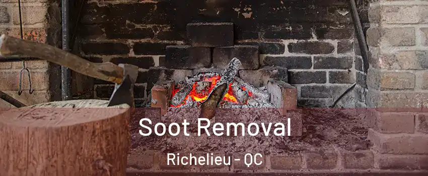  Soot Removal Richelieu - QC