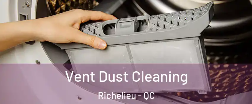  Vent Dust Cleaning Richelieu - QC
