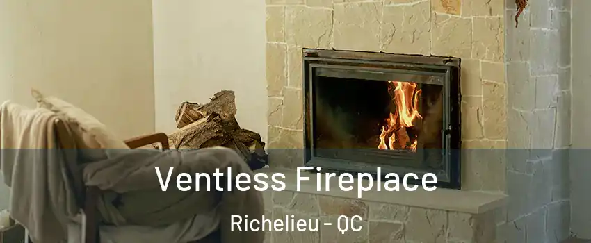 Ventless Fireplace Richelieu - QC