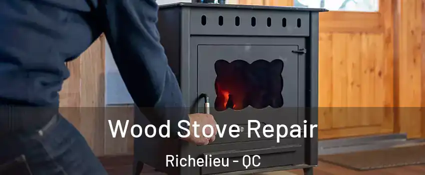  Wood Stove Repair Richelieu - QC